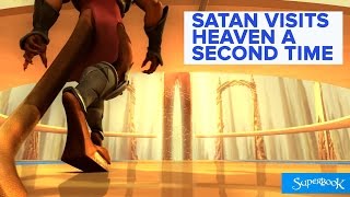 Satan Visits Heaven a Second Time - Superbook