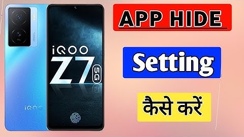 How To Hide Apps In Iqoo Z7 pro5g | Iqoo z7 5g me App Hide kaise kare | App hide setting iqoo z7 pro