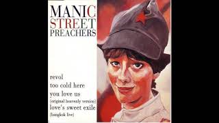 Watch Manic Street Preachers Too Cold Here video