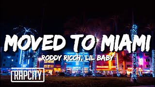 Roddy Ricch - moved to miami (Lyrics) ft. Lil Baby