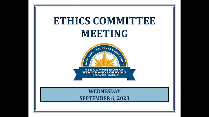 September 6, 2023 Ethics Committee Meeting - DayDayNews