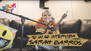 Sarah Barrios | 10 in 60