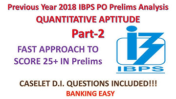 IBPS PO Prelims 2018 Question Paper (Quants) Analysis Part-2 by Banking Easy