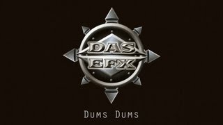 Watch Das Efx Dums Dums video