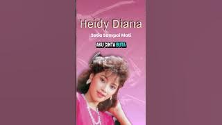 Heidy Diana - Setia Sampai Mati