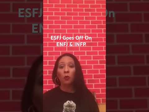 ESFJ YELLS at