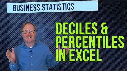 Deciles and Percentiles in Excel, Statistics Help