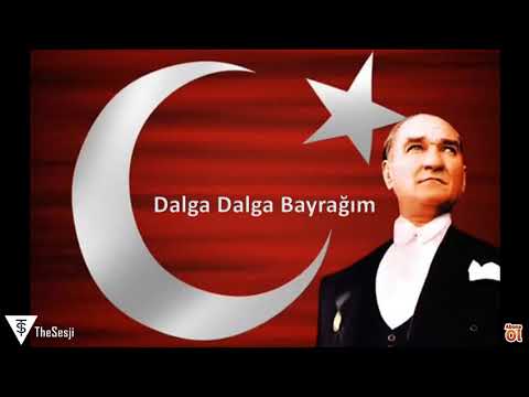 Dalga Dalga Bayrağım Ay Yıldızlı Bayrağım