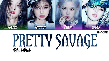 BLACKPINK (블랙핑크) - Pretty Savage | Kolay Okunuş