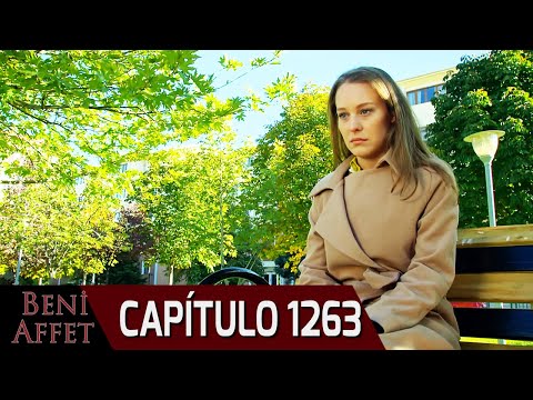 Perdóname (Beni Affet) - Capítulo 1263