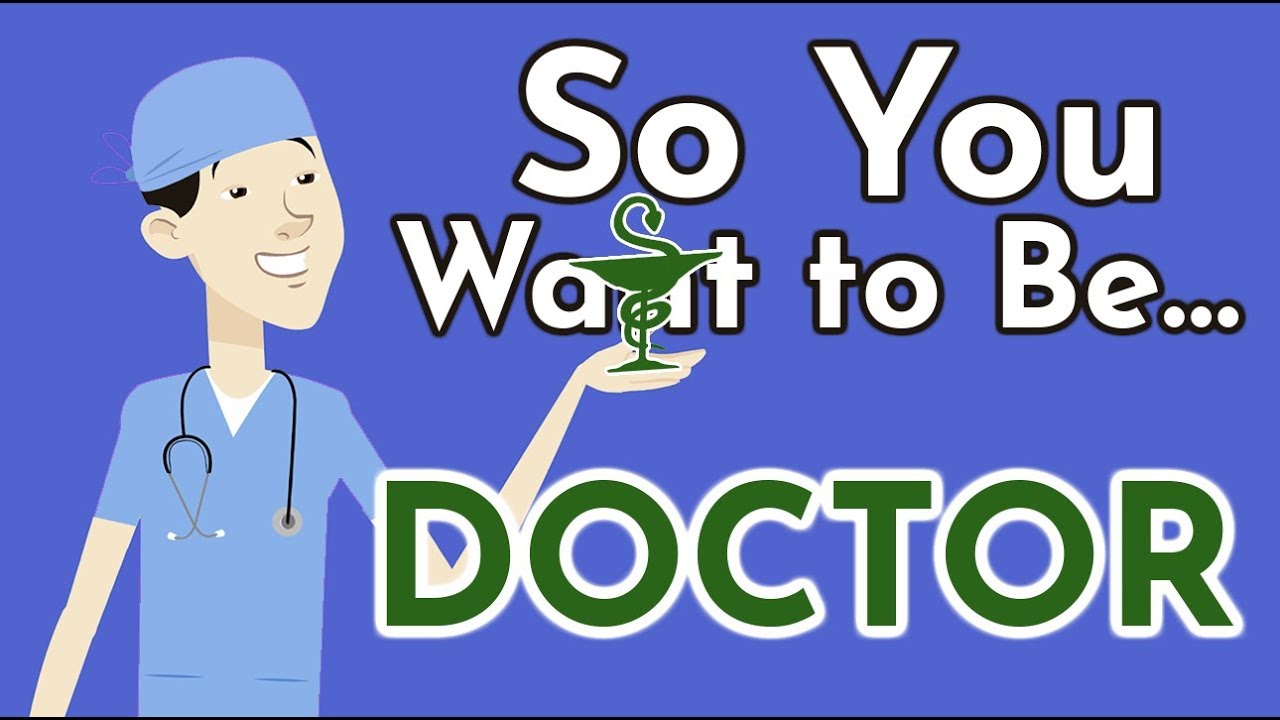 So You Want to Be a DOCTOR (How to Become One) [Ep. 1] - YouTube