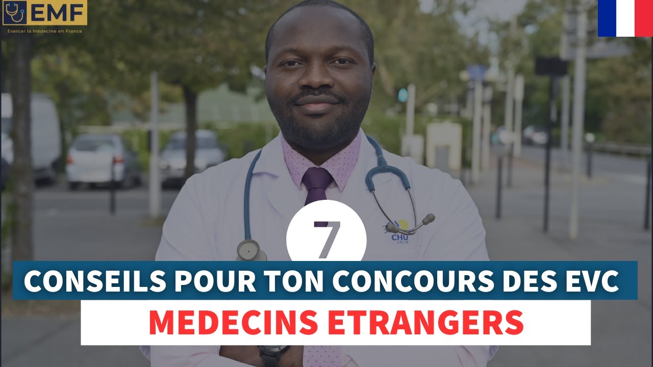 7 Conseils Incontournables pour Exceller au Concours des EVC - Guide pour les Médecins Étrangers