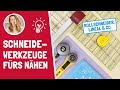 Schneidewerkzeuge fürs Nähen | Rollschneider, Schneidematte & Co.