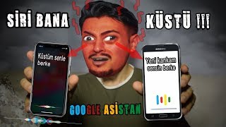 GOOGLE ASİSTANA SAKIN BU SORUYU SORMAYIN! (SİRİ BANA KÜSTÜ !!!)