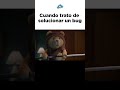 Cuando intentas arreglar un bug y terminas creando una jugada más complicada. 🎱💻