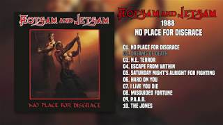 Flotsam and Jetsam - 1988 - No place for disgrace [FULL ALBUM]
