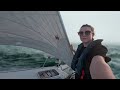 Ep 12 broken engine forces scheduled sail on new sailors 8 ft waves