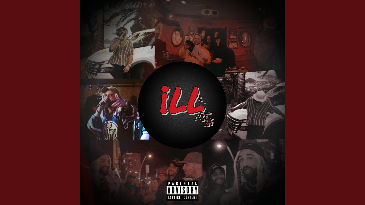Watch iLL on YouTube Watch iLL on YouTube