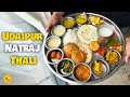 Udaipur famous natraj thali unlimited 20 rajasthani  gujarati items thali rs 299  l udaipur food