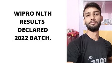 WIPRO NLTH 2022 BATCH RESULTS DECLARED | PART-1