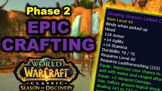 How to get your EPIC CRAFTED ITEMS in Phase 2 Season of Discovery