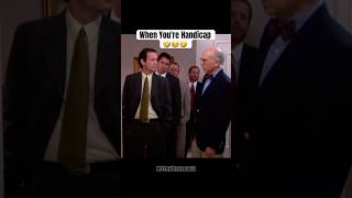 When You're Handicap | Curb Your Enthusiasm 🤣😂🤣