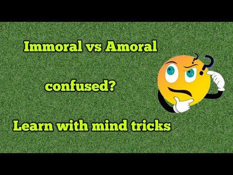 AMORAL vs IMMORAL | How to Use Immoral vs Amoral Correctly | Commonly confused words