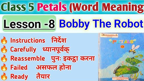 Class 5 Petals ( English ) | Lesson  8 Bobby The Robot | All Word Meaning | upboard class 5 English