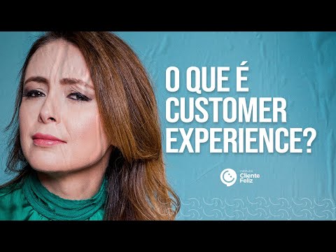 Vídeo: É a experiência do cliente?