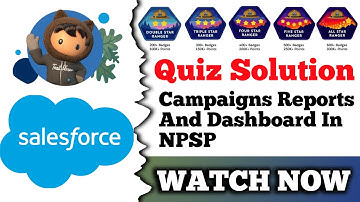 Campaigns, Reports, and Dashboards in NPSP | Salesforce | Quiz Solution