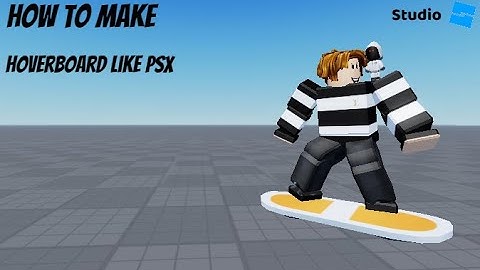How to make Pet Simulator X Hoverboard in roblox studio ( Thanks for 35 Subscribers )