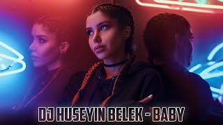 DJ HÜSEYİN BELEK - BABY (2020) ORIGINAL MIX #NewYear