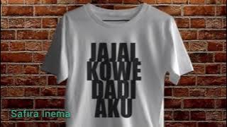 #Jajal Kowe Dadi Aku Dj Kentrung - Safira Inema