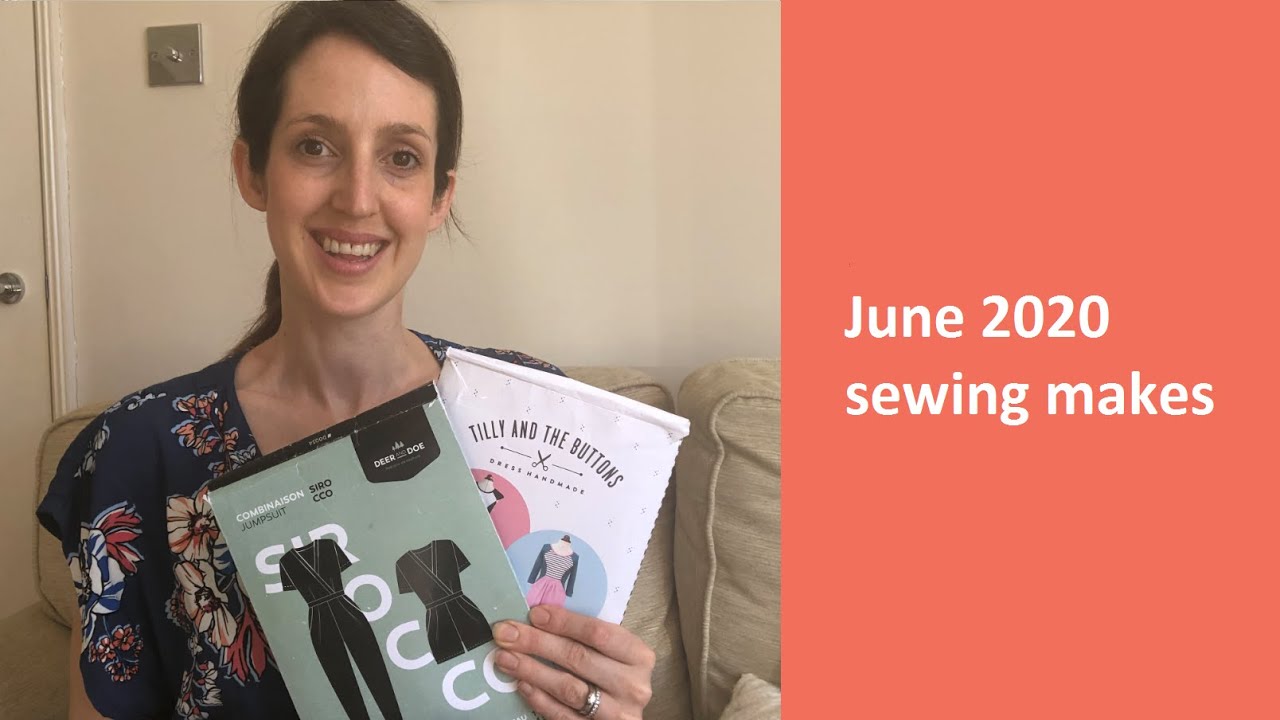 June 2020 sewing makes YouTube