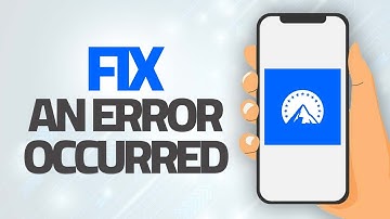 How To Fix Paramount Plus App An Error Occurred | Step By Step