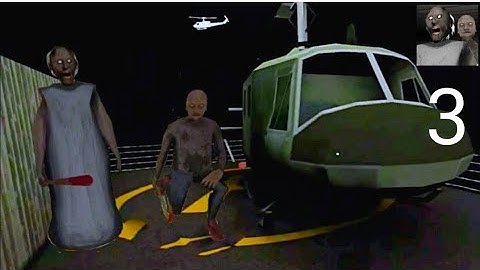 Granny Chapter Two - Helicopter Ending - Gameplay Walkthrough - Part 3 (Android,ios,steam)