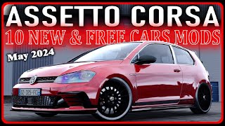 Assetto Corsa - NEW 10 FREE CARS MODS - May 2024   Download link 📁