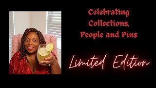 Celebrating Collections, People & Pins - THE LIMITED EDITION - Hosted by Singer Family Adventures
