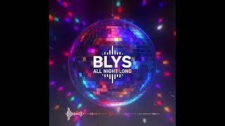 Blys - All Night Long