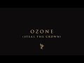 Miniature de la vidéo de la chanson Ozone (Steal The Crown)