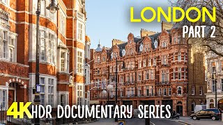 Explore London in 4K HDR | Narrated Walking Tour of Streets & Landmarks with Real City Sounds - #2