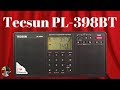 Tecsun PL-398BT AM FM Stereo LW Shortwave BT Portable Radio Review