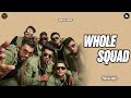 Whole squad  7bantaiz  prod by drj sohail  into the slum  official music