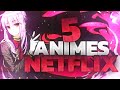 5 animes netflix  ft gotenofficiel