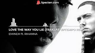 EMINEM ft. RIHANNA - LOVE THE WAY YOU LIE (TRAKLAS UPTEMPO REMIX) Resimi