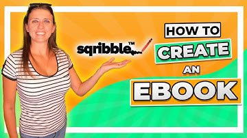 How To Create an EBook (Sqribble)(eBook) Video 2021