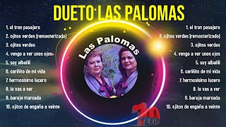 Las 10 mejores canciones de Dueto Las Palomas 2024