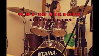 Why So Serious (Alice Merton Drum Cover)