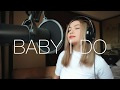 BABY I DO by Juris | OPM | Cover || Peechee Almonte