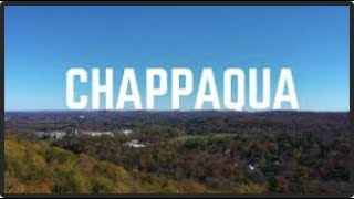 Welcome to Chappaqua, New York- LIVING IN WESTCHESTER COUNTY, NEW YORK